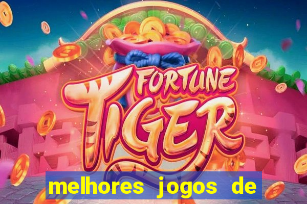 melhores jogos de ganhar dinheiro de verdade